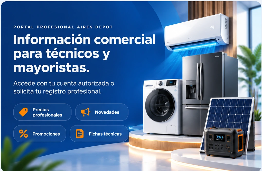 Portal Profesional Aires Depot: información comercial para técnicos y mayoristas, precios profesionales, novedades, promociones y fichas técnicas.
